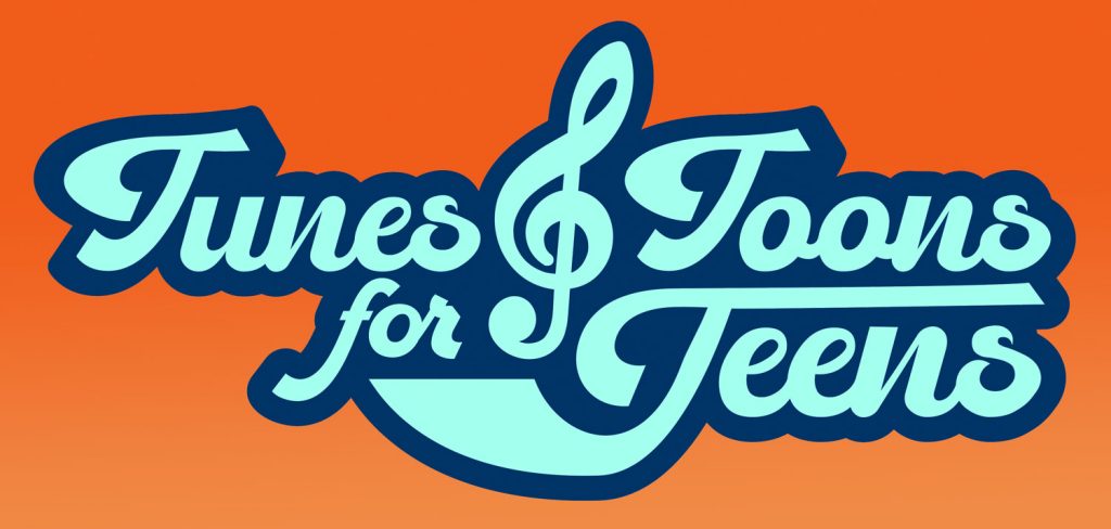 Tune and Toons for Teens logo